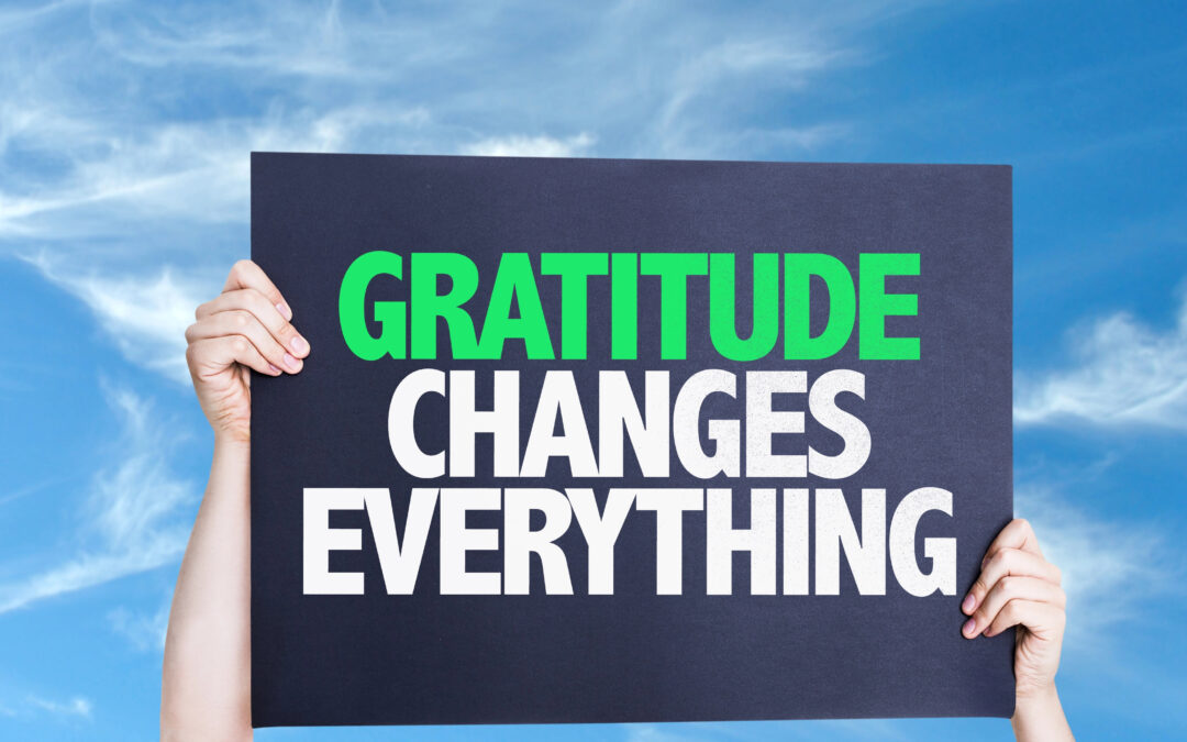 Gratitude Changes Everything